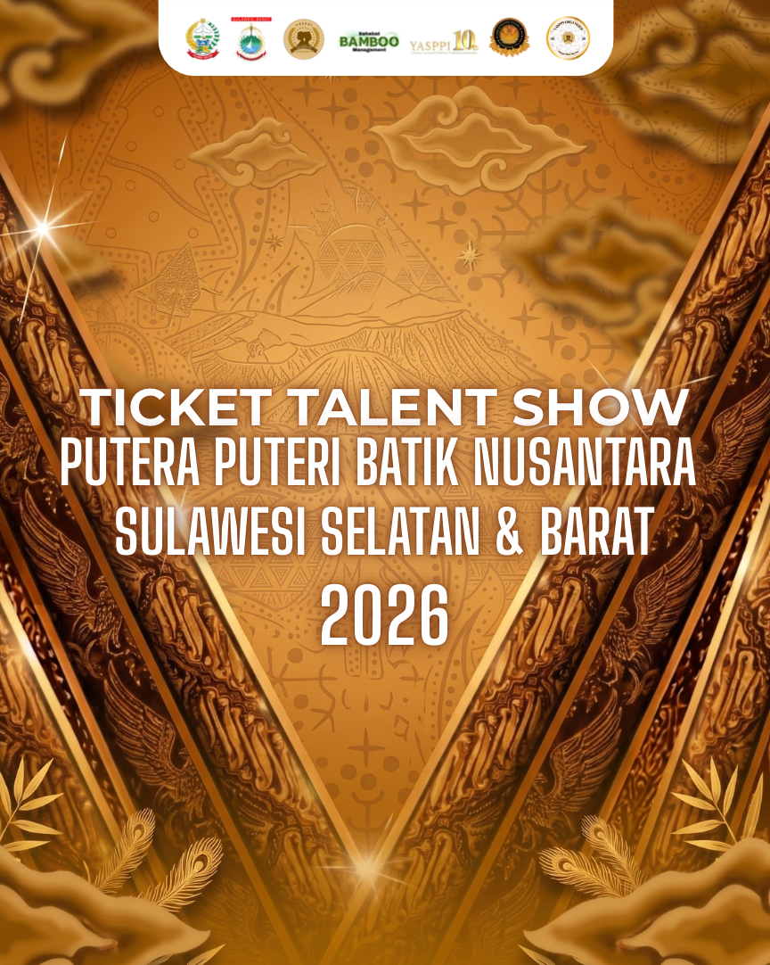 TALENT SHOW PUTERA PUTERI BATIK NUSANTARA SULSELBAR 2026